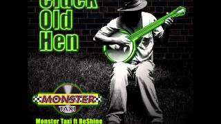 Monster Taxi ft BeShine - Cluck Old Hen (Fist Pumpin Radio Edit)