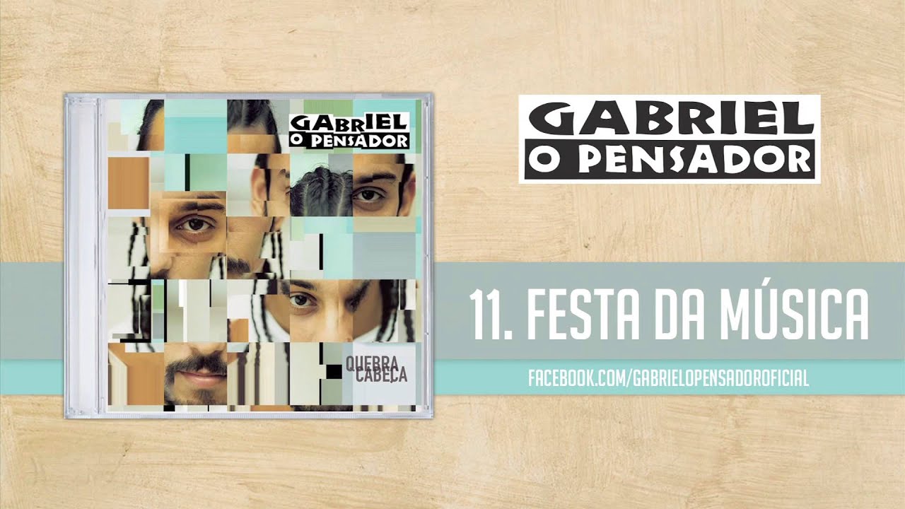 Gabriel o Pensador - Festa da Música