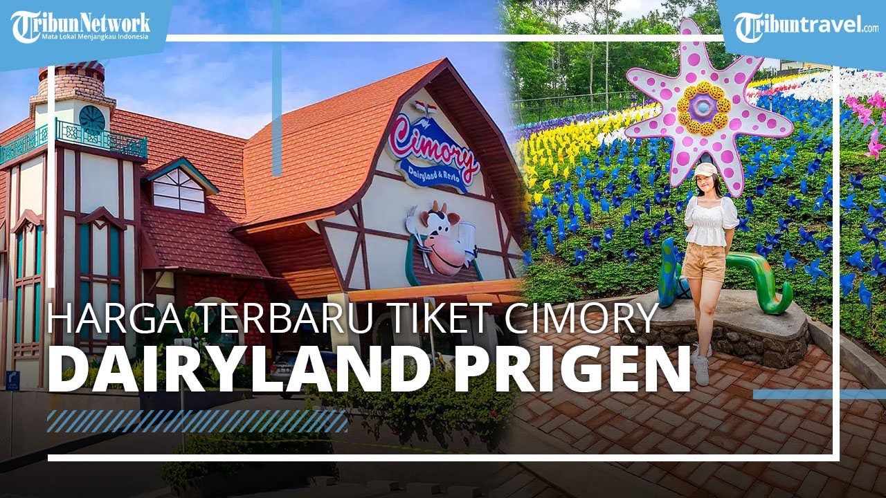 Ini Harga Tiket Masuk Terbaru Cimory Dairyland Prigen dan Jam Bukanya