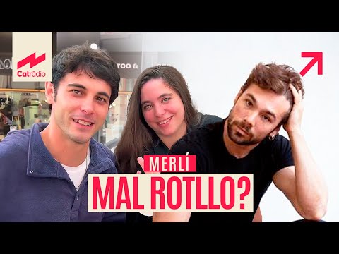 MAL ROTLLO entre els EX-MERLÍ?