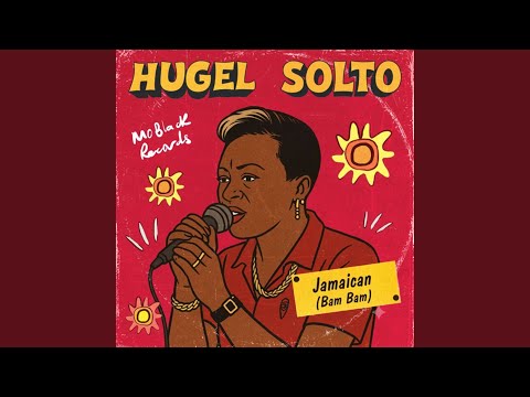 HUGEL, SOLTO (FR), Taeyree - Jamaican (Bam Bam) Original Remix