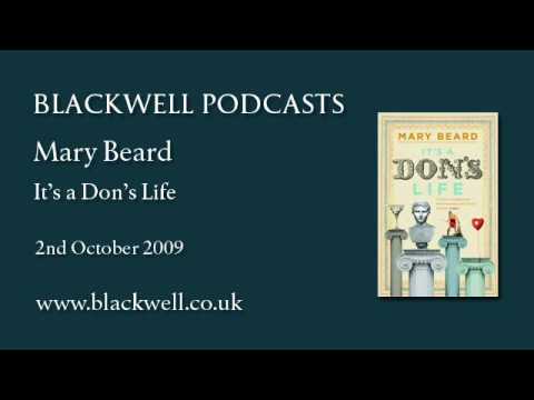 Mary Beard - It's a Don's Life - Part 2 of 2