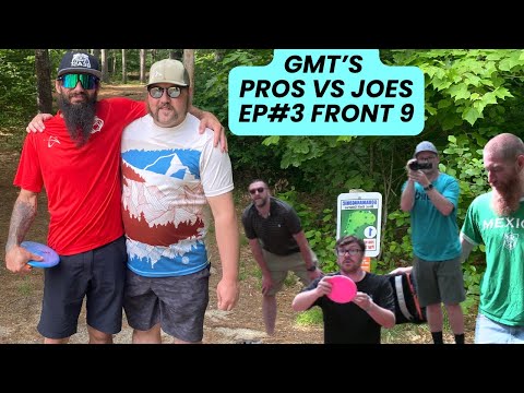 GMT's Pros vs Joes Episode #3 | Squamanagonic, NH| Ft. William Schreiber and Charlie Veysey | F9 |