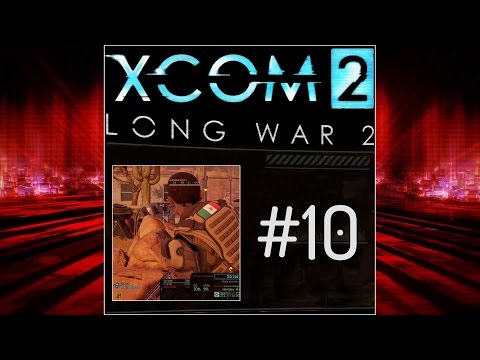 Zagrajmy w XCOM 2, Long War 2 (PL) cz.10 - trudna misja przechwycenia zasobów.
