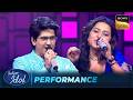 Keh Du Tumhe पर Anshika Tanishk ने माहौल बनाया Romantic Indian Idol S16 