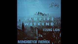 Young Lion, by Vampire Weekend (MindsEye remix)