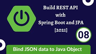 Build REST API with Spring Boot and JPA [2021] - 08 Map the JSON data to Java Object