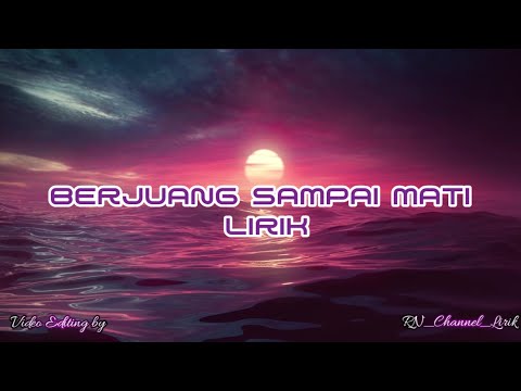 GAMMA ONE - BERJUANG SAMPAI MATI | LIRIK