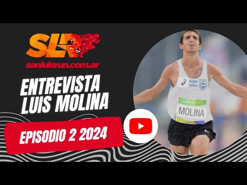San Luis Run con Luis Molina - Programa Nº2 - 2024