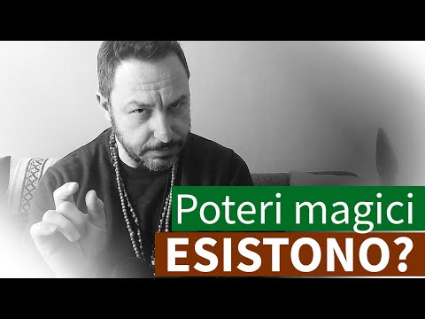 Poteri magici o sciamanici, esistono?