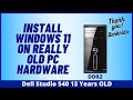 Install Windows 11 On 13 Year Old PC Hardware