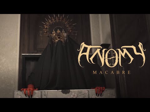 ANOMY - Macabre (OFFICIAL VIDEO)