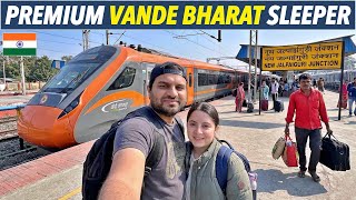 INDIA’S First PREMIUM SLEEPER? Better than Rajdhani? 😱 Vande Bharat Sleeper