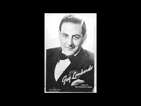 Guy Lombardo & His Royal Canadians - The Love Bug Will Bite You