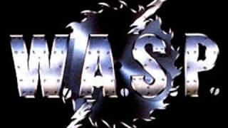 What I&#39;ll Never Find - - - W.A.S.P.