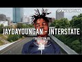 JayDaYoungan - Interstate [Traduction française 🇫🇷] • LA RUDDACTION