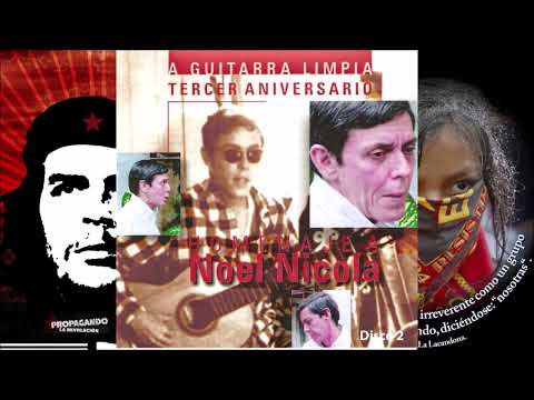 A Guitarra Limpia    Homenaje a Noel Nicola    2001    Disco Completo