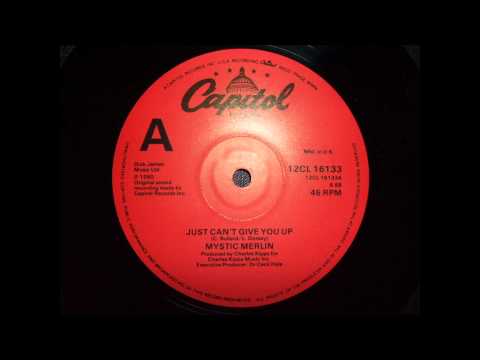 Mystic Merlin - Just Can't Give You Up