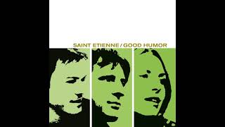 Saint Etienne - My Name Is Vlaovic