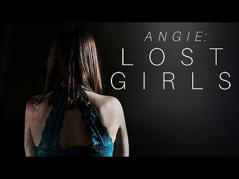 Angie: Lost Girls (Trailer)