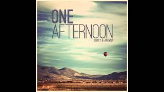 Scott & Brendo | One Afternoon (feat. Scott Vance)
