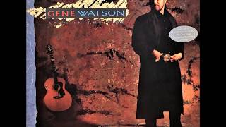 The Jukebox Played Along , Gene Watson , 1989