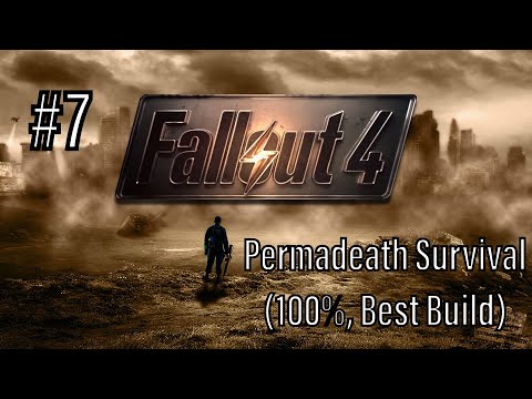 #7 - Fallout 4: Guide to Permadeath Survival (100%, Best Build, Tips) - A Quarry & Zambies