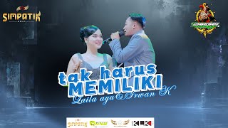 Download lagu ( TAK HARUS MEMILIKI ) -IRWAN FT LAILA AYU -SIMPATIK MUSIC -GARDAN COMUNITY -WONOKERTO -PEKALONGAN mp3 Download lagu ( TAK HARUS MEMILIKI ) -IRWAN FT LAILA AYU -SIMPATIK MUSIC -GARDAN COMUNITY -WONOKERTO -PEKALONGAN mp3