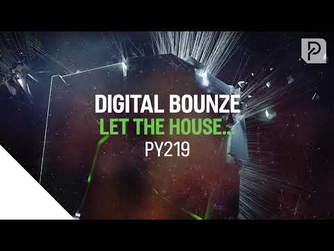 Digital Bounze - Let The House...