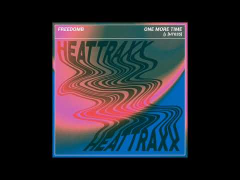 FreedomB   One More Time (Original Mix)