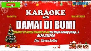 Download lagu Alfa Omega||Damai Di Bumi - Karaoke Nada Rendah (Lengkap Lirik Berjalan) mp3