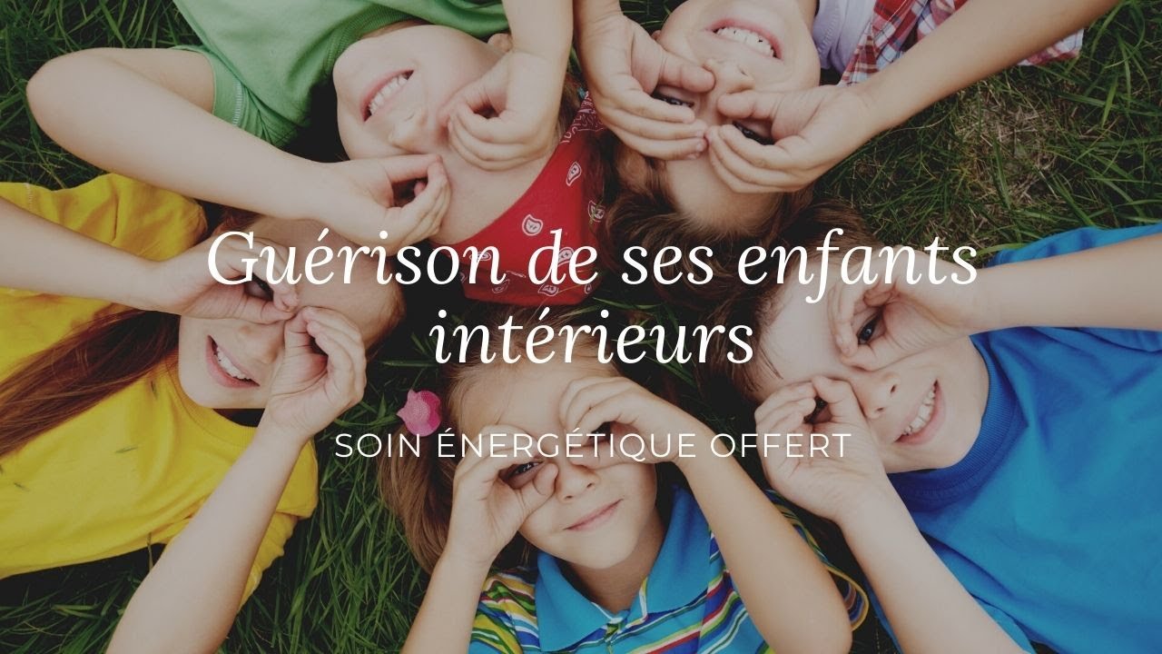 Audio hypnose, énergétique et reprogrammation offert : Guérison de ses enfants intérieurs