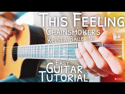 This Feeling Chainsmokers Guitar Tutorial // This Feeling Guitar // Guitar Lesson #562