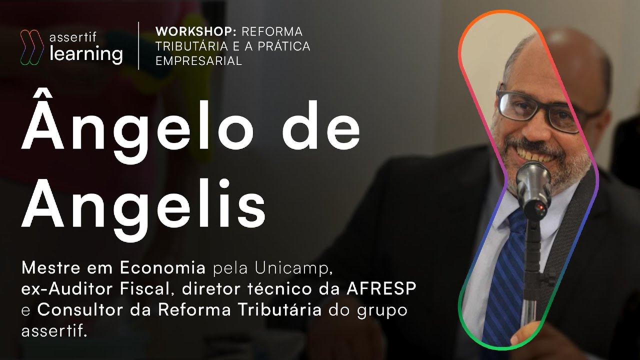 Reforma 360: o futuro e o passado dos tributos por Angelo de Angelis.