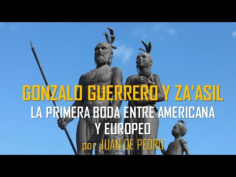 La increíble historia del marino y soldado Gonzalo Guerrero y la princesa maya Za'asil. J. de Pedro