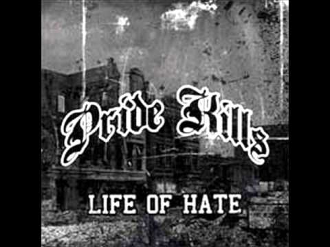 Pride Kills-Life Of Hate