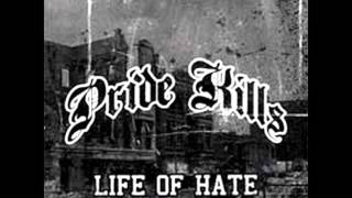 Pride Kills-Life Of Hate