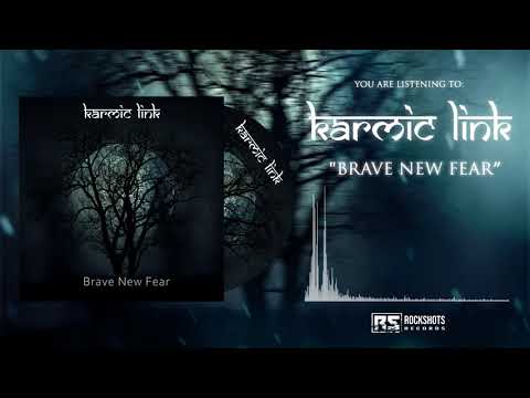 KARMIC LINK  - Brave New Fear (VISUALIZER)