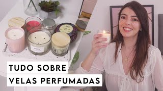Tudo sobre VELAS PERFUMADAS NO BRASIL | Lia Camargo