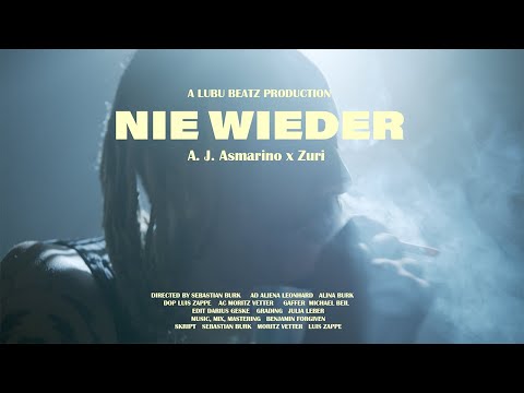 A. J. Asmarino x Zuri x Lubu beatz: NIE WIEDER (Official Video 4K)