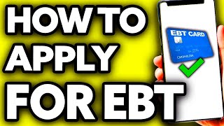 How To Apply for EBT Online 2024