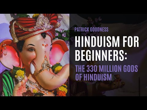 Hinduism for Beginners: The 330 Million Gods of Hinduism