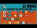 LE MANS - Un Rayo De Sol (Extra Lucid Mix) [Audio]