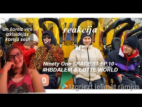 Reakcija uz Ninety One SPACE S3 EP.10 - #HBDALEM & LOTTE WORLD | PowerPlus