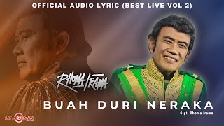 Download lagu Rhoma Irama - Buah Duri Neraka (Audio Lyric Best Live ) Vol 2 mp3