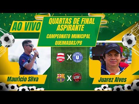 QUARTAS DE FINAL - ASPIRANTE - CAMPEONATO MUNICIPAL DE QUEIMADAS/PB 2025/2026