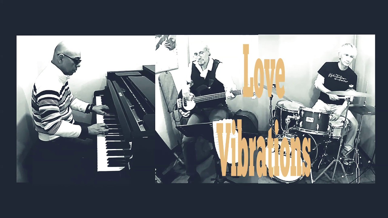 「Love Vibrations」Hiroomi Kuwabara Soul Jazz Trio