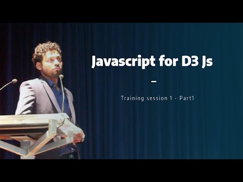 Javascript for D3 Js | Part 1 | Training to Data Analysts