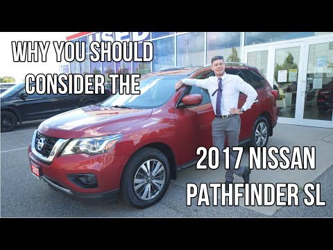 Why You Should Consider The 2017 Nissan Pathfinder SL - Walkaround and Quick Test Drive