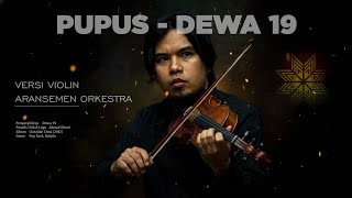 Download lagu Pupus Cover Dewa 19 Versi Violin Orkestra | Aransemen Bikin Merinding mp3 Download lagu Pupus Cover Dewa 19 Versi Violin Orkestra | Aransemen Bikin Merinding mp3
